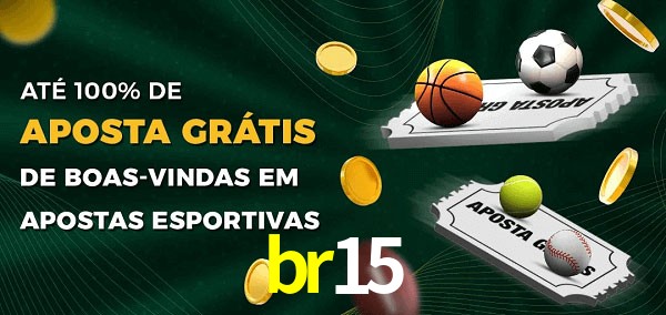 br15 Ate 100% de Aposta Gratis